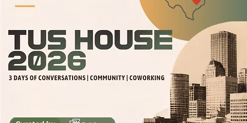TUS House 2026