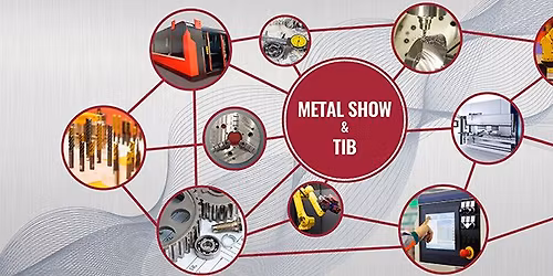 METAL SHOW & TIB 2026. High-Level Industrial Networking.