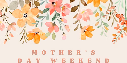Mother\u2019s Day Weekend at Montgomery Garden and Gift 