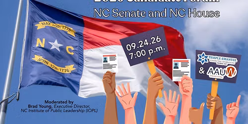 2026 Candidate Forum: NC Senate and NC House of Representatives