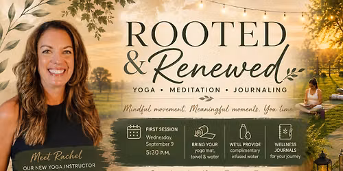Rooted & Renewed Yoga Class