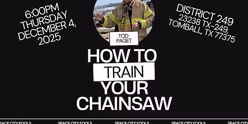 How To Train Your Chainsaw