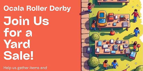 Ocala Roller Derby Yard Sale