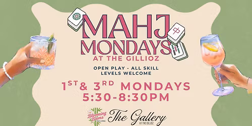 Mahj Mondays at the Gillioz