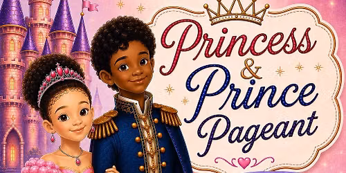  Princess & Prince Pageant