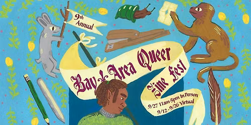9th Annual Bay Area Queer Zine Fest