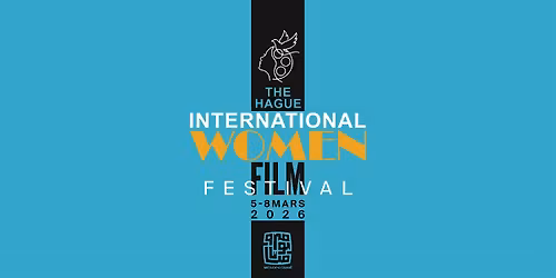 Cultuurhaven x Mesopotami\u00eb: The Hague International Women's Film Festival