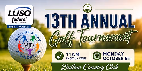 13th Annual Michael J. Dias Foundation Golf Tournament