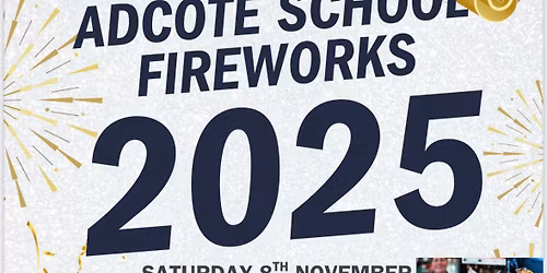 Adcote School Fireworks!