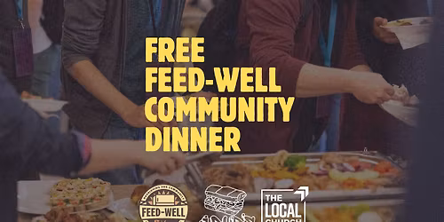 Free Feed-Well Community Dinner