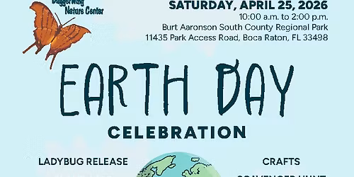 Earth Day Celebration at Daggerwing Nature Center