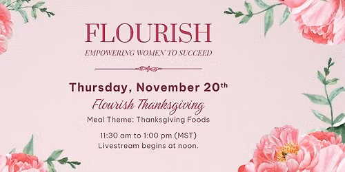 Flourish Thanksgiving - Flourish Women's Ministry