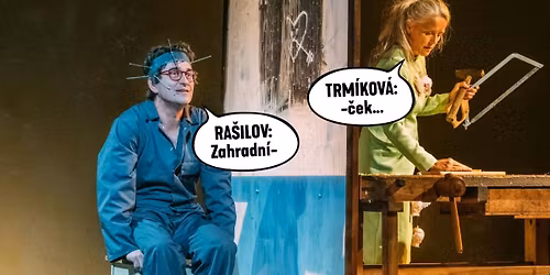 divadlo v Ro\u017enov\u011b \u2192 JEDL: Zahradn\u00ed\u010dek \/ V\u0161e m\u00e9 je tv\u00e9