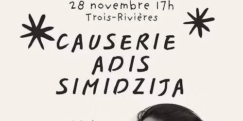 3R : Causerie avec Adis Simidzija