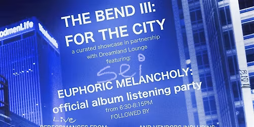 THE BEND III: FOR THE CITY