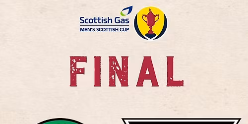 Celtic V Dunfermline Scottish Cup Final - Saturday 23rd May 2026