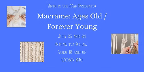 Macrame: Ages Old \/ Forever Young