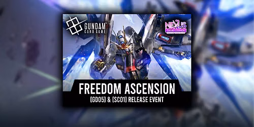 Gundam TCG Freedom Ascension GD05 and SC01 Release Event