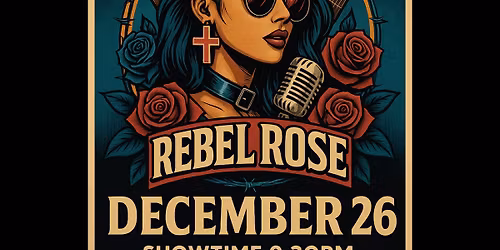 \ud83c\udfb8 Rebel Rose \u2013 Last Show of the Year at The Light Horse! \ud83c\udfa4