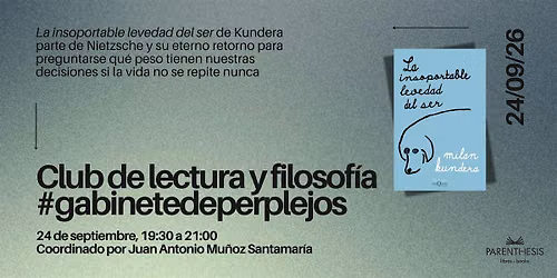 #gabinetedeperplejos: La insoportable levedad del ser de Milan Kundera