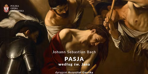 PASJA WED\u0141UG \u015aW. JANA BWV 245 \/ Johann Sebastian Bach