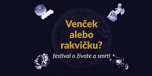 Festival "Ven\u010dek alebo rakvi\u010dku?" 2025