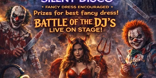 Dress to K*ll - Adult Halloween Silent Disco & Fancy Dress Party