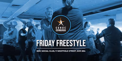 Ceroc Edinburgh: Friday Freestyle at The BMC