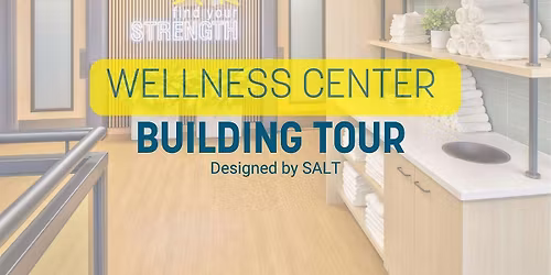 Wellness Building Tour
