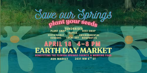 Save our Springs & Plant your Seeds: Earth Day Market