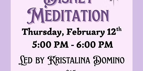Disney Meditation with Kristalina
