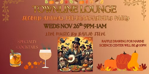 2nd ANNUAL PRE-THANKSGIVING PARTY