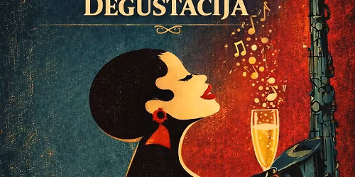 Muzikin\u0117 \u0161ampano degustacija (papildoma)
