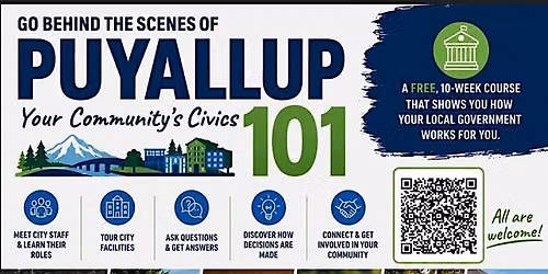 Puyallup 101 - Your Community's Civics