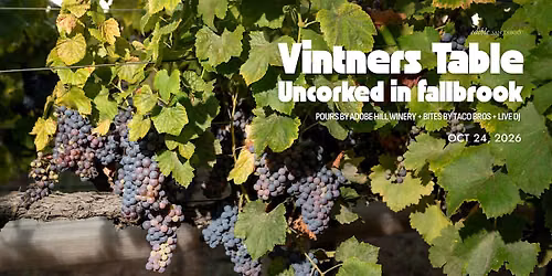 Vintners Table | Uncorked in Fallbrook