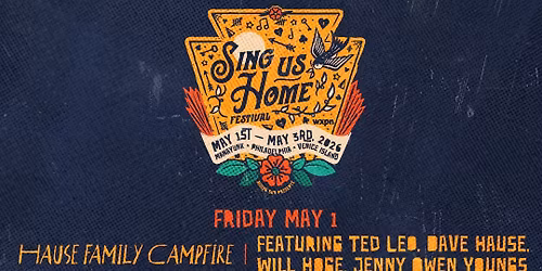 Sing Us Home Festival: May 1-3, 2026 in Philadelphia