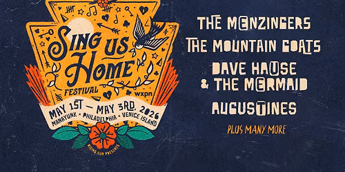 Sing Us Home Festival: May 1-3, 2026 in Philadelphia
