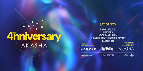 AKASHA 4th ANNIVERSARY "RAMPUE, UNDERS, IGOR MARIJUAN, LANDIKHAN, OMER TAYAR, MAN O TO"