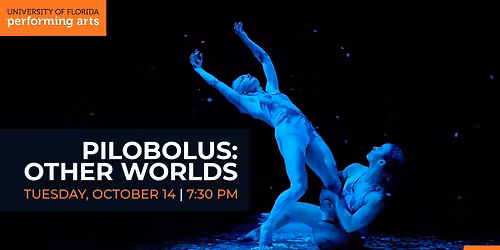 Pilobolus - Other Worlds at Tennessee Williams Theatre