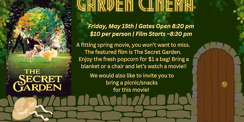 Garden Cinema (The Secret Garden)