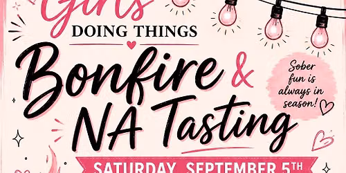 Bonfire & NA tasting!!