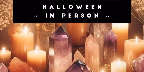 LIVE in person HALLOWEEN Crystal Sale