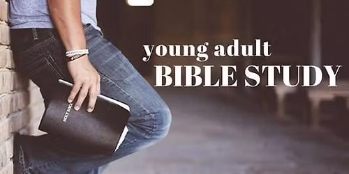   📖 Young Adult Sunday School Class