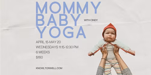 Mommy Baby Yoga - Spring Edition 
