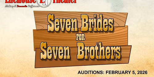 Auditions - Seven Brides for Seven Brothers