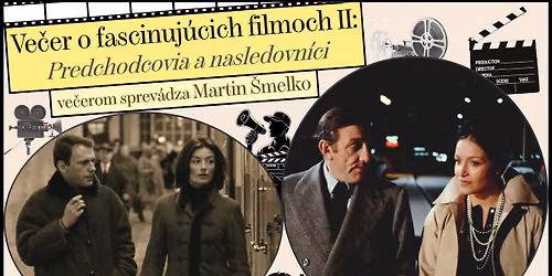 Ve\u010der o fascinuj\u00facich filmoch II: Predchodcovia a nasledovn\u00edci