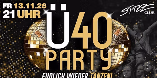 \u00dc40 PARTY\ud83d\udc49Spizz Leipzig