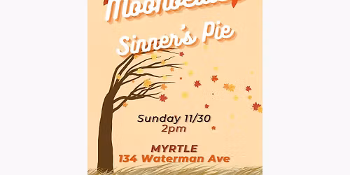 Moonbellies \/ Sinner's Pie