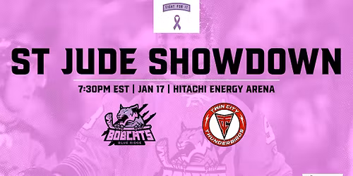 ST JUDE SHOWDOWN\/CANCER AWARENESS NIGHT vs Twin City Thunderbirds
