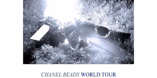 Super! \u2014 Chanel Beads +  urika's bedroom le 25 octobre \u00e0 La Ga\u00eet\u00e9 Lyrique 